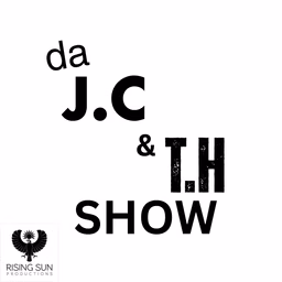 Da J.C & T.H show