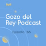 Gozo del Rey Podcast 166 Matthew 24:44