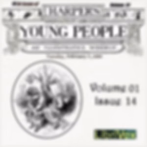 Harper's Young People, Vol. 01, Issue 14, Feb. 3, 1880 by Various