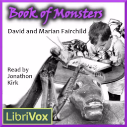 Book of Monsters by David Fairchild (1869 - 1954) and Marian Fairchild (1888 - 1962)