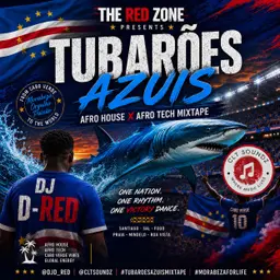 DJ D-RED - Tubarões Azuis — Afro House x Afro Tech Mixtape