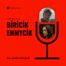 Biricik Emmycik #21: Akışta Kalalım