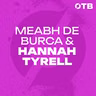 THE LONG WAIT IN GALWAY | ‘Maggie Farrelly got both decisions 100% right!’ | Meabh de Burca & Hannah Tyrell