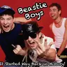 Beastie Boys: Way Back in History!