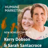 Marketing Like We're Human Program Refresher with Kerry Dobson - Bonus Convo 5