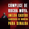 Cómplice de Rocha Moya, Imelda Castro Candidata de Morena para Sinaloa