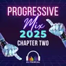Progressive Mix 2025 Chapter 2