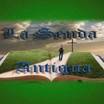 LA SENDA ANTIGUA