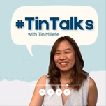 #TinTalks