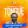 THE POWER OF THE TONGUE 2