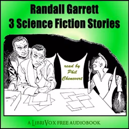 Randall Garrett: 3 Science Fiction stories