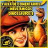 Faixa de Comentários - Meus Amigos Dinossauros 3 (Prehysteria! 3)