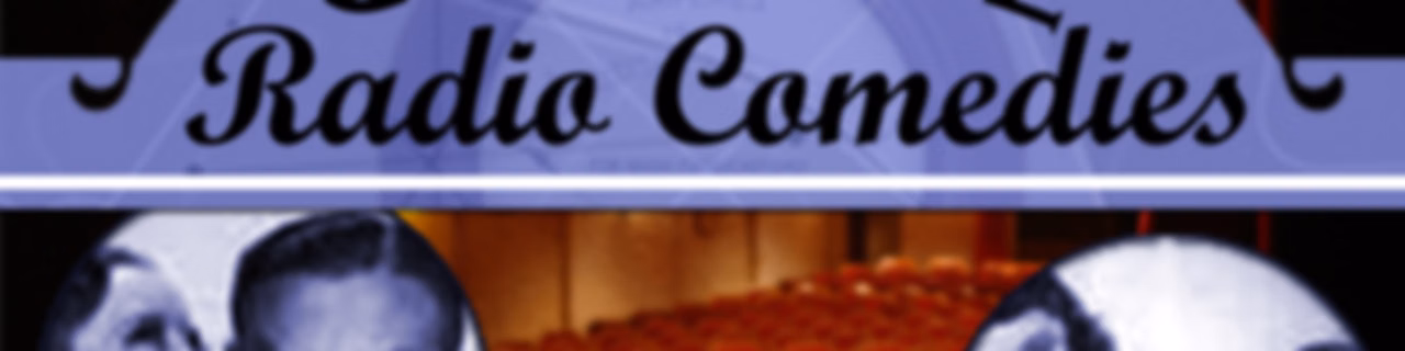 Comedy Old Time Radio
