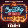 Country Music in the 90’s: The Year is 1994