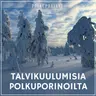 Talvikuulumisia Polkuporinoilta