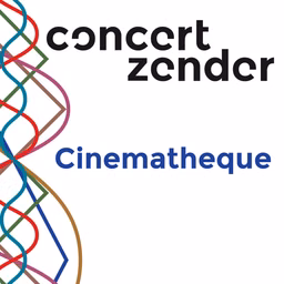 Cinematheque – Concertzender | Klassiek, Jazz, World en meer