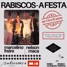 8 anos de Rabiscos - A Festa - com Marcelino Freire e Nelson Maca - Ao Vivo!