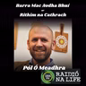 Pól Ó Meadhra ar Rithim na Cathrach