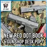 New Red Dot Book & Gun Shop Desk Pop? | SOTG 1344