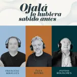 Ojalá lo hubiera sabido antes