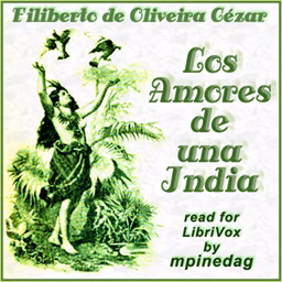 Los Amores de una India by Filiberto de Oliveira Cézar (1856 - 1910)