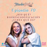 Ep 70 ¿Bio qué? BIODESCODIFICACIÓN.¿Sabes qué es?