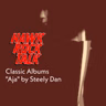 Hawk Rock Talk - Classic Albums: "Aja" by Steely Dan