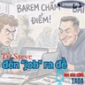 Từ chuyện Steve tới 'job' ra đề