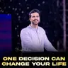 One decision can change your life