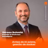 Antes de IA, gestão de dados!