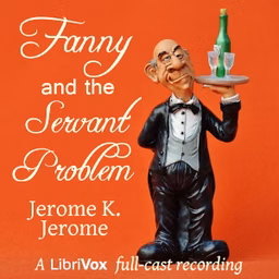 Fanny and the Servant Problem