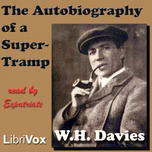 Autobiography of a Super-Tramp, The by William Henry Davies (1871 - 1940)