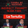 140. Indirect Prompt Injection - La Tertulia