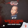 ELA DISSE QUE FOI ACIDENTE… MAS OS LAUDOS CONTARAM OUTRA HISTÓRIA - CASO HENRY SOUZA - IC TRUE CRIME #017