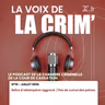 La Voix de la Crim’ N° 10 – juillet 2026