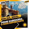 PEDIR SABEDORIA: O MAIS IMPORTANTE - Bom dia, Jesus! 230/365 (2026)
