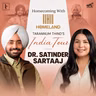 Satinder Sartaaj: "I Am Deeply In Love With My Zubaan" | Tarannum Thind | Homecoming