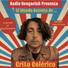 Grito Colérico "Mundo secreto" - Radio Boogaclub