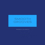 Smooth Grooves AM