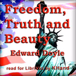 Freedom, Truth and Beauty by Edward Doyle (1854 - )