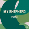 My Shepherd Pt 2 | Ps Mark Scholtz | 13 September 2026