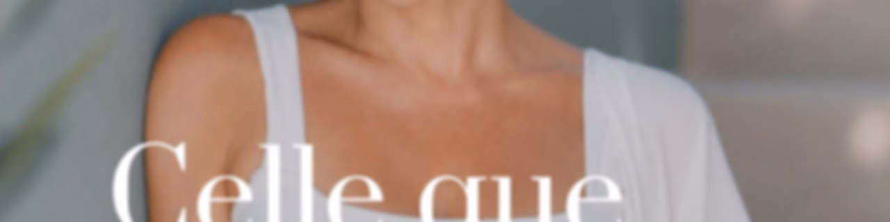 Celle que tu deviens