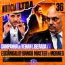 036 - BOMBA! BANCO MASTER X MORAES + CASO RENAN SANTOS +TELESCÓPIO NANCY GRACE ROMAN