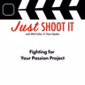 Fighting for Your Passion Project w/Carlyn Hudson & Tom Morris- Just Shoot It 543
