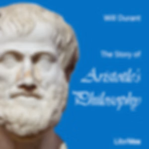 Story of Aristotle's Philosophy, The by Will Durant (1885 - 1981)