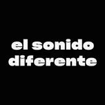 El sonido diferente