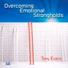 Overcoming Anxiety Strongholds