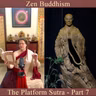 The Platform Sutra - Part 7