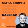 Gaffa, Strips & Galskap - Martin Revheim
