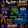 R&R 165: Lanterns, Mutants & Obsession | D23 Recap